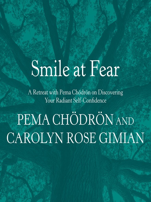 Title details for Smile at Fear by Pema Chödrön - Available